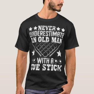 Unterschätze niemals einen alten Mann mit einem Qu T-Shirt