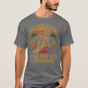 Unterschätze niemals einen alten Mann mit einem Sn T-Shirt