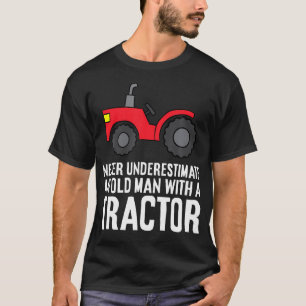 Unterschätze niemals einen alten Mann mit einem Tr T-Shirt