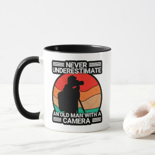 Unterschätze niemals einen alten Mann mit einer Ka Tasse