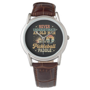 Unterschätze niemals einen alten Mann mit Pickleba Armbanduhr