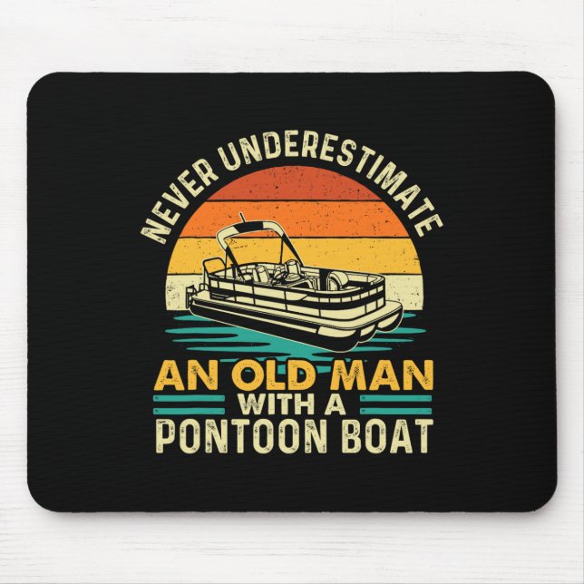 Unterschätze niemals einen alten Mann mit Pontoonb Mousepad (Vorne)