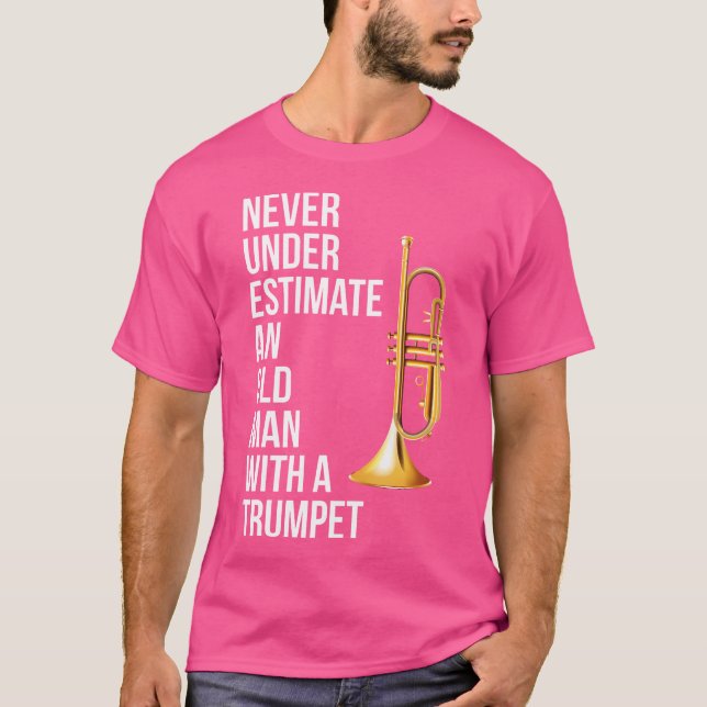 Unterschätze niemals einen alten Mann mit Trumpet T-Shirt (Vorderseite)