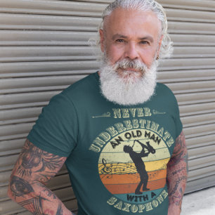 Unterschätze niemals einen alten Mann - Saxophon T-Shirt