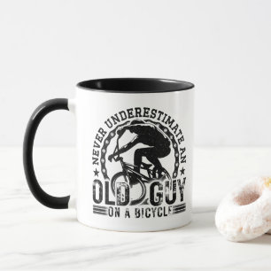 Unterschätze niemals einen alten Typen, der Radfah Tasse