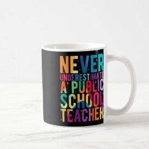 Unterschätze niemals einen Lehrer an einer öffentl Kaffeetasse