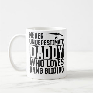 Unterschätze niemals Papa, der Drachenfliegen lieb Kaffeetasse