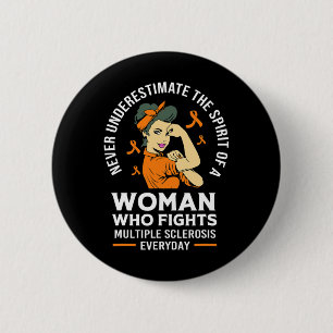 Unterschätzen Sie den Geist einer Frau Warrior Button