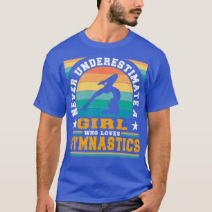 Unterschätzen Sie nie ein Mädchen, das Gymnastik L T-Shirt