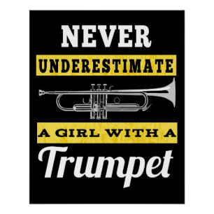 Unterschätzen Sie nie ein Mädchen mit Trumpet Poster
