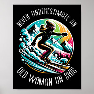 Unterschätzen Sie nie eine alte Frau auf dem Skila Poster