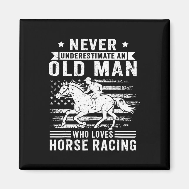 Unterschätzen Sie nie einen alten Mann, der Racing Magnet (Vorne)