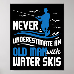 Unterschätzen Sie nie einen alten Mann - Großvater Poster