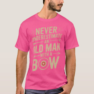 Unterschätzen Sie nie einen alten Mann mit Bow-Bog T-Shirt