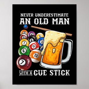 Unterschätzen Sie nie einen alten Mann mit einem F Poster