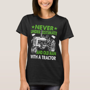 Unterschätzen Sie nie einen alten Mann mit einem T T-Shirt
