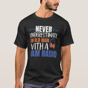 Unterschätzen Sie nie einen alten Mann mit Hammrad T-Shirt