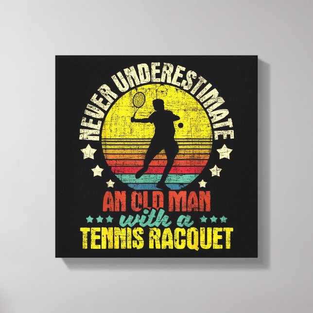 Unterschätzen Sie nie einen alten Mann - Tennisspi Leinwanddruck (Vorderseite)