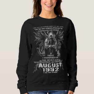 Unterschätzen Sie nie einen im August 1992 Geboren Sweatshirt