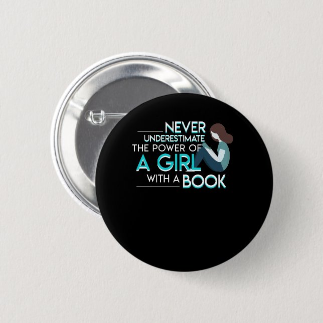 Unterschätzen Sie nie Lesebuch-Frauen Button (Vorne & Hinten)