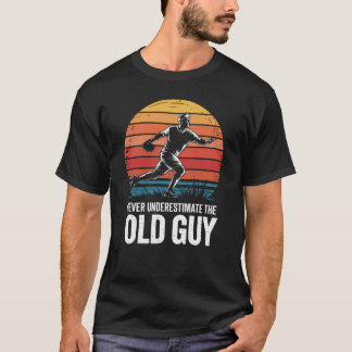 Unterschätzen Sie niemals den alten Typ Ultimate F T-Shirt