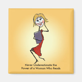 Unterschätzen Sie niemals den Power einer Frau, di Magnet