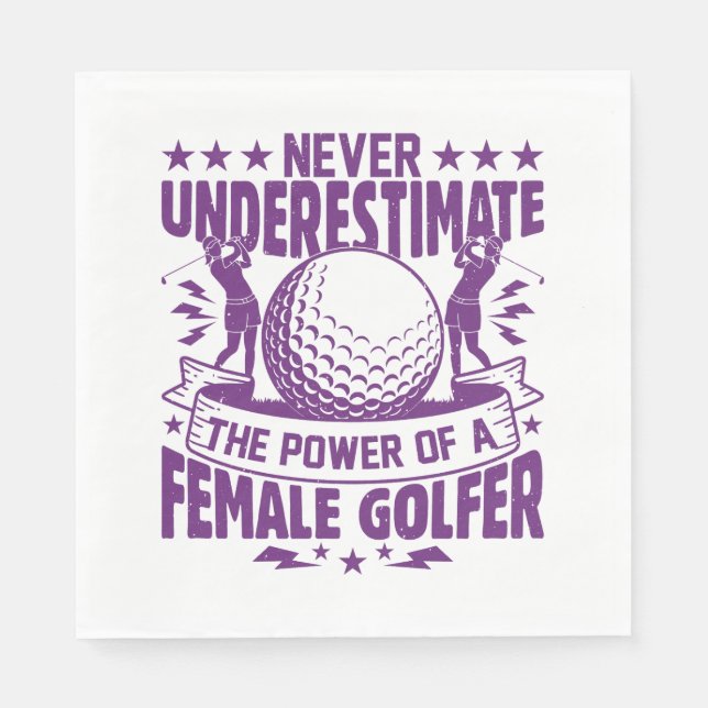 Unterschätzen Sie niemals den Power einer Golferin Serviette (Vorderseite)