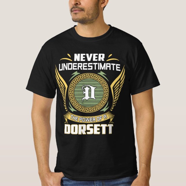 Unterschätzen Sie niemals den Power eines Dorsetts T-Shirt (Vorderseite)