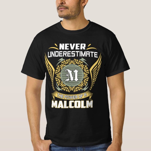Unterschätzen Sie niemals den Power eines Malcolm T-Shirt (Vorderseite)