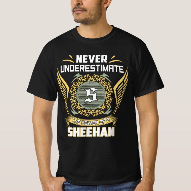 Unterschätzen Sie niemals den Power eines Sheehans T-Shirt (Vorderseite)