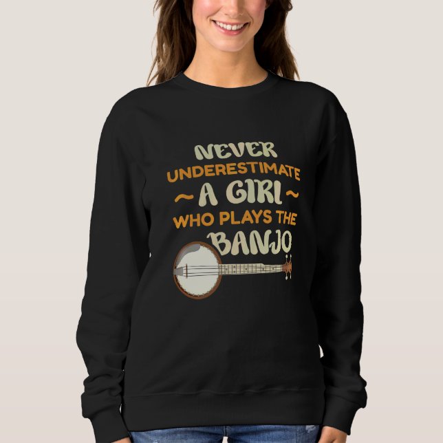 Unterschätzen Sie niemals ein Mädchen, das das Ban Sweatshirt (Vorderseite)