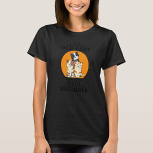 Unterschätzen Sie niemals eine alte Dame, die Lieb T-Shirt