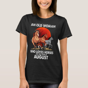 Unterschätzen Sie niemals eine alte Frau, die Pfer T-Shirt