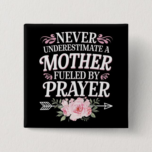 Unterschätzen Sie niemals eine Mutter, die durch G Button (Vorderseite)