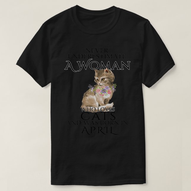 Unterschätzen Sie niemals eine weibliche Liebe Kat T-Shirt (Design vorne)