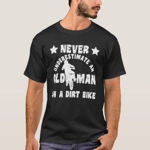 Unterschätzen Sie niemals einen alten Mann auf ein T-Shirt