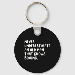 Unterschätzen Sie niemals einen alten Mann, der Bo Schlüsselanhänger