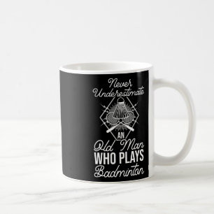 Unterschätzen Sie niemals einen alten Mann, der Dm Kaffeetasse