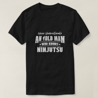 Unterschätzen Sie niemals einen alten Mann, der Ni T-Shirt