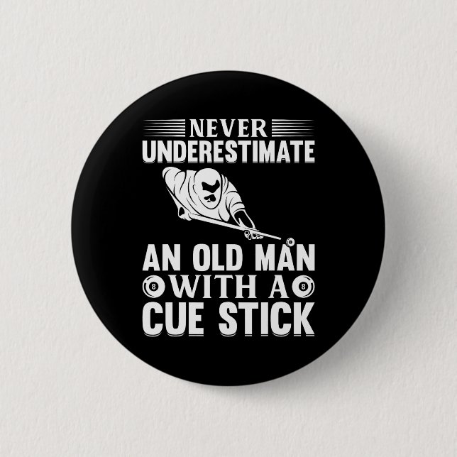 Unterschätzen Sie niemals einen alten Mann mit ein Button (Vorderseite)