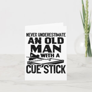 Unterschätzen Sie niemals einen alten Mann mit ein Karte