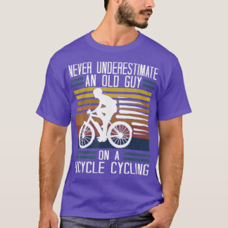 Unterschätzen Sie niemals einen alten Typ auf eine T-Shirt