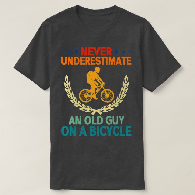 Unterschätzen Sie niemals einen alten Typ auf eine T-Shirt (Design vorne)