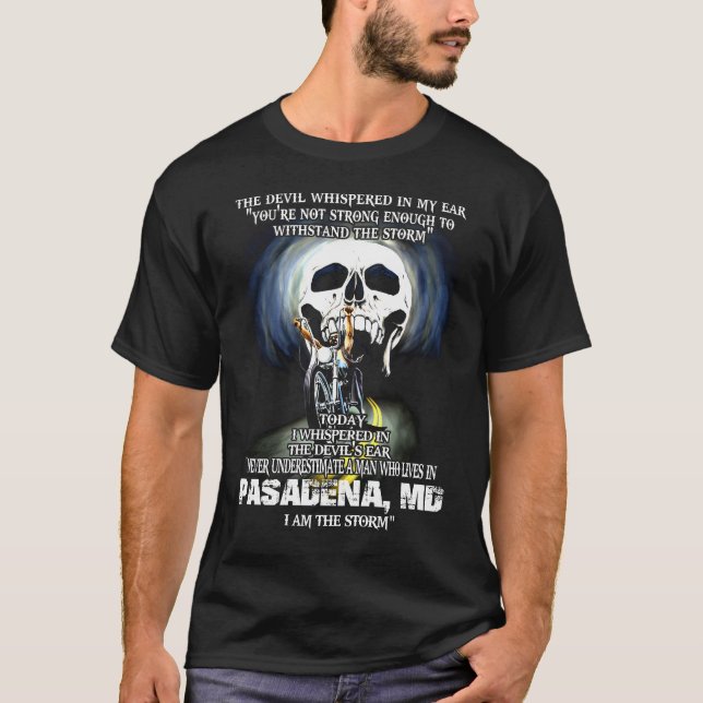 Unterschätzen Sie niemals einen PASADENA MD Man T-Shirt (Vorderseite)