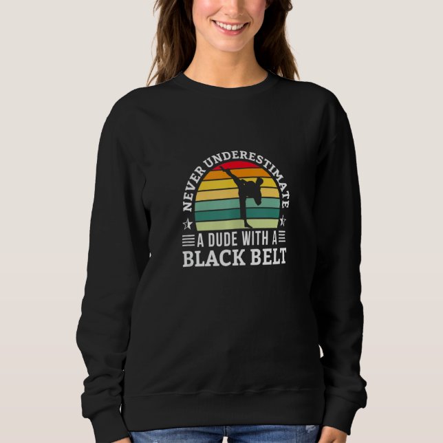 Unterschätzen Sie niemals einen Typ mit einem Kara Sweatshirt (Vorderseite)