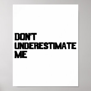 Unterschätzt mich nicht poster