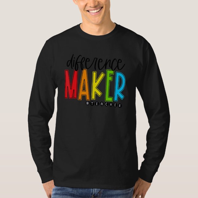 Unterschiede Maker Lehrer Life Lehrer Appr T-Shirt (Vorderseite)