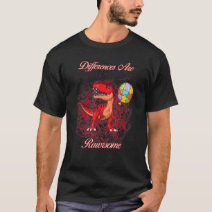 Unterschiede sind Rawrsome Autismus Humor Sarkasti T-Shirt