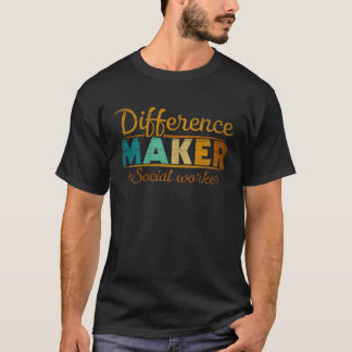 Unterschiedmacher Stolz Sozialarbeiter 2 T-Shirt