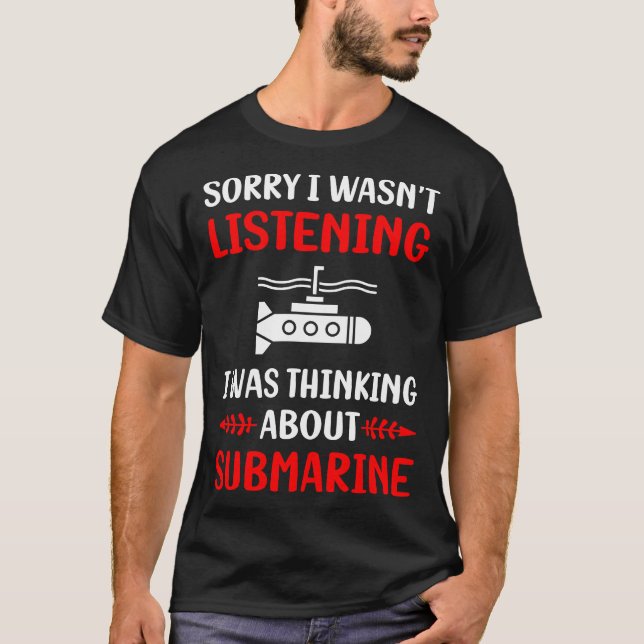 Unterseeboot nicht hören T-Shirt (Vorderseite)